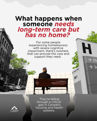 What happens when someone needs long-term care but has no home?