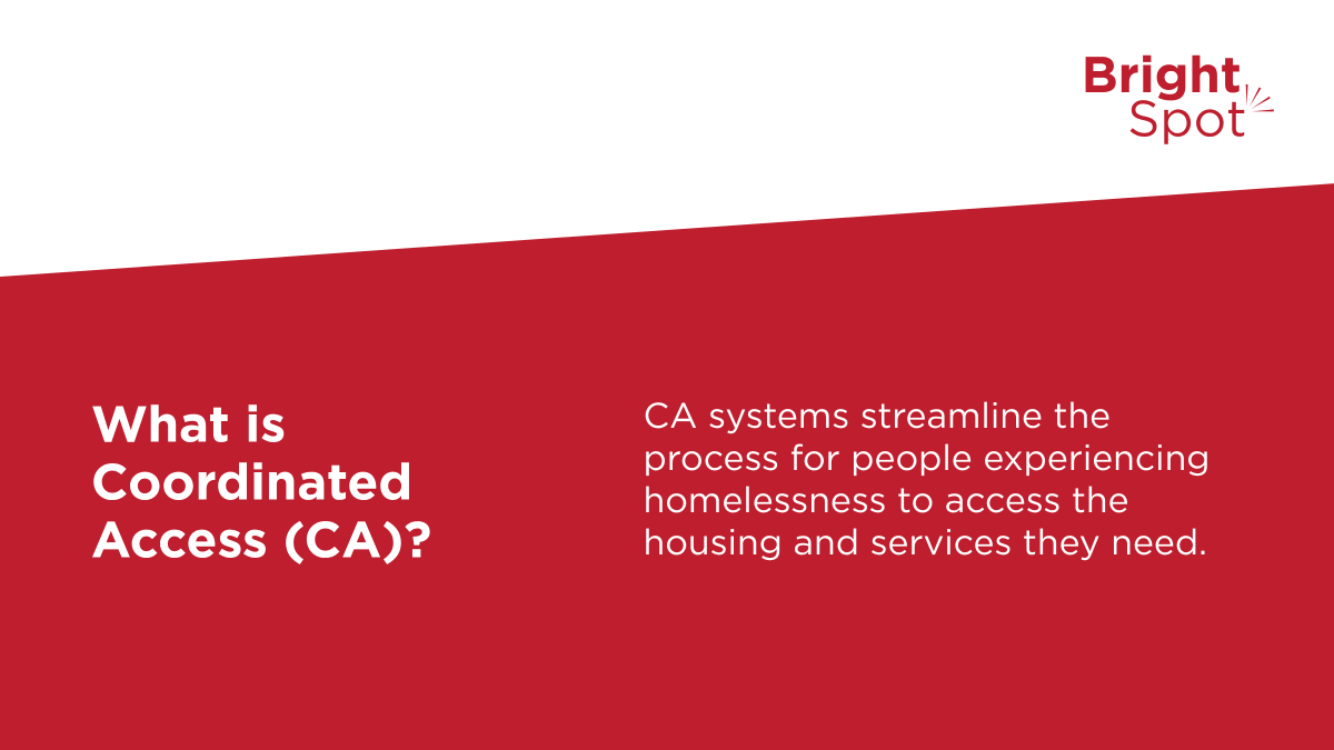 Image that says What is Coordinated Access (CA)? and definnes the term
