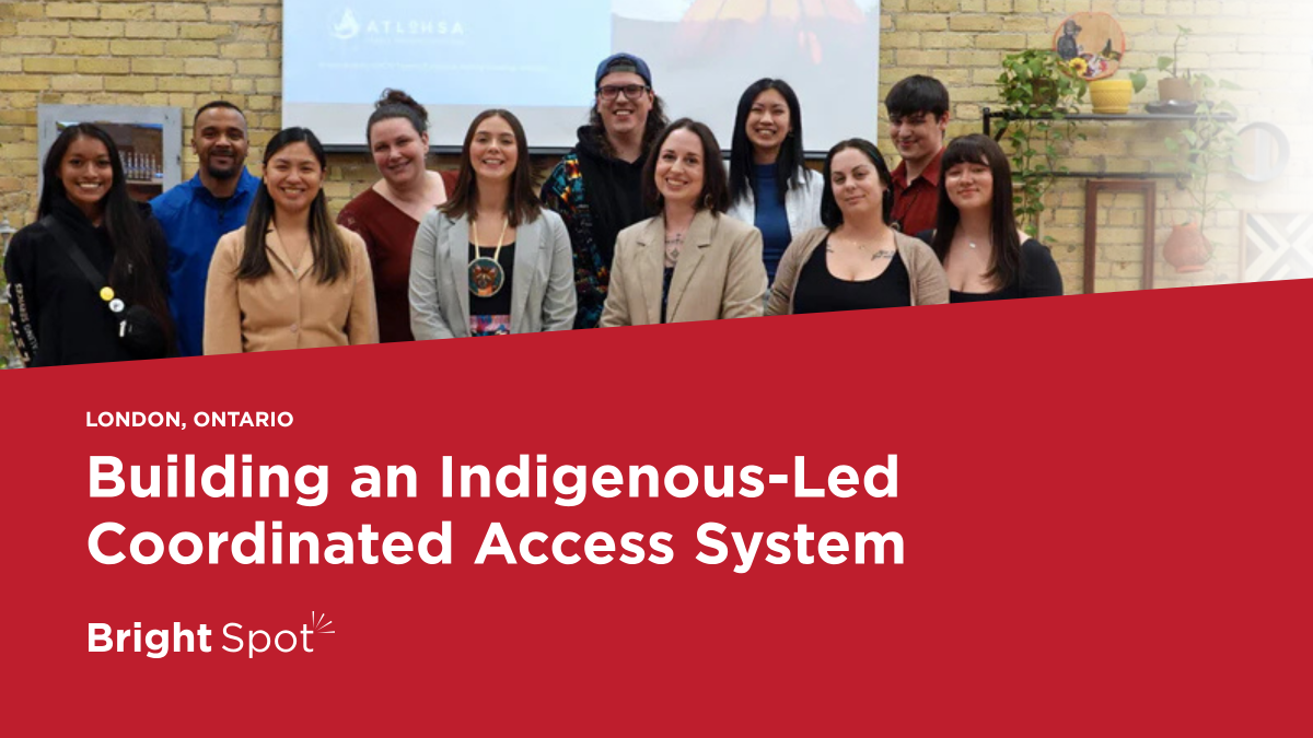 Image of participants with caption London Ontario: Building an Indigenous-Led Coordinated Access System